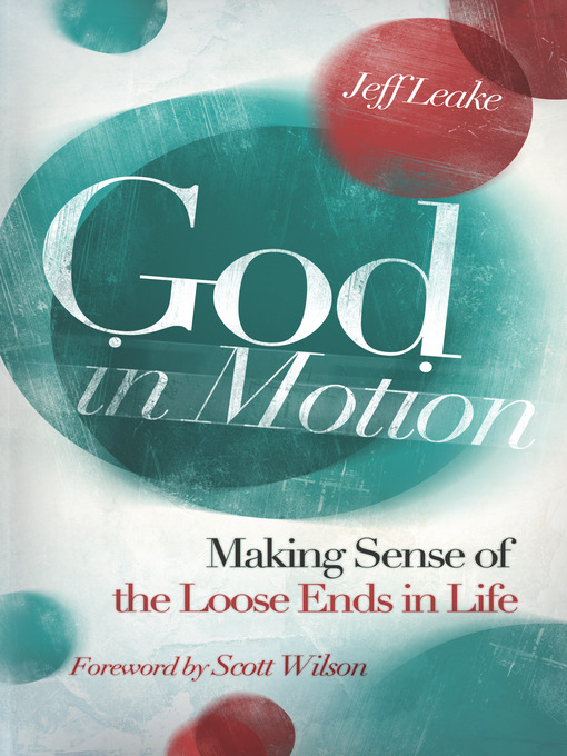 Title details for God in Motion by Jeff Leake - Available